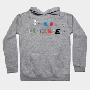 Keep distance Hoodie